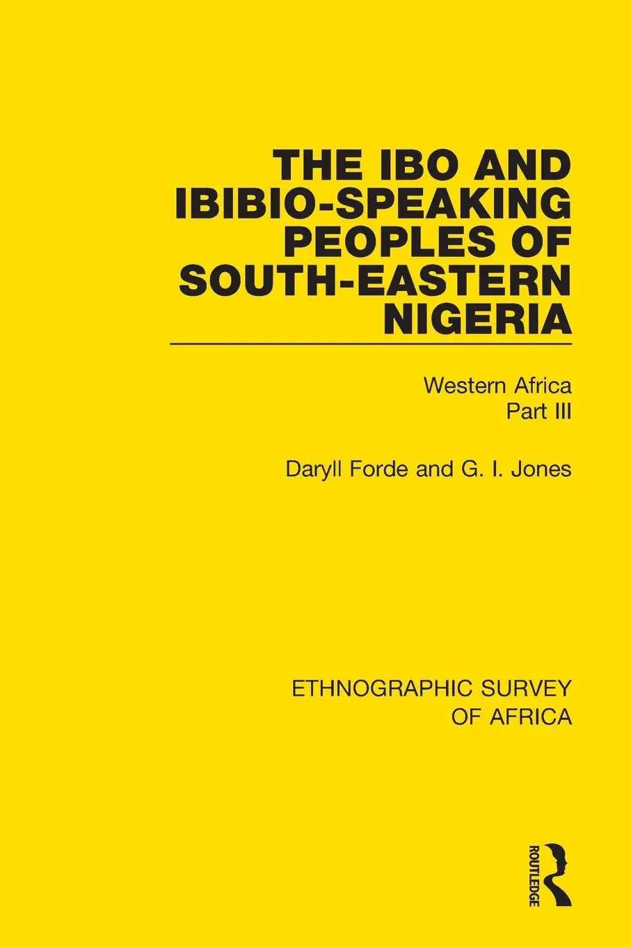 Cover: 9781138238398 | The Ibo and Ibibio-Speaking Peoples of South-Eastern Nigeria | Buch