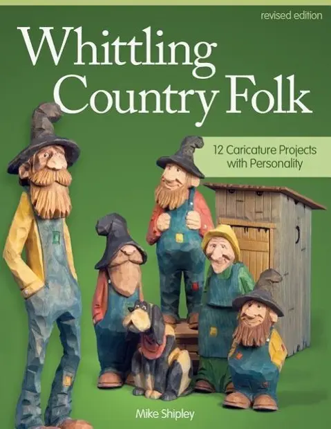 Cover: 9781565238398 | Whittling Country Folk | 12 Caricature Projects with Personality