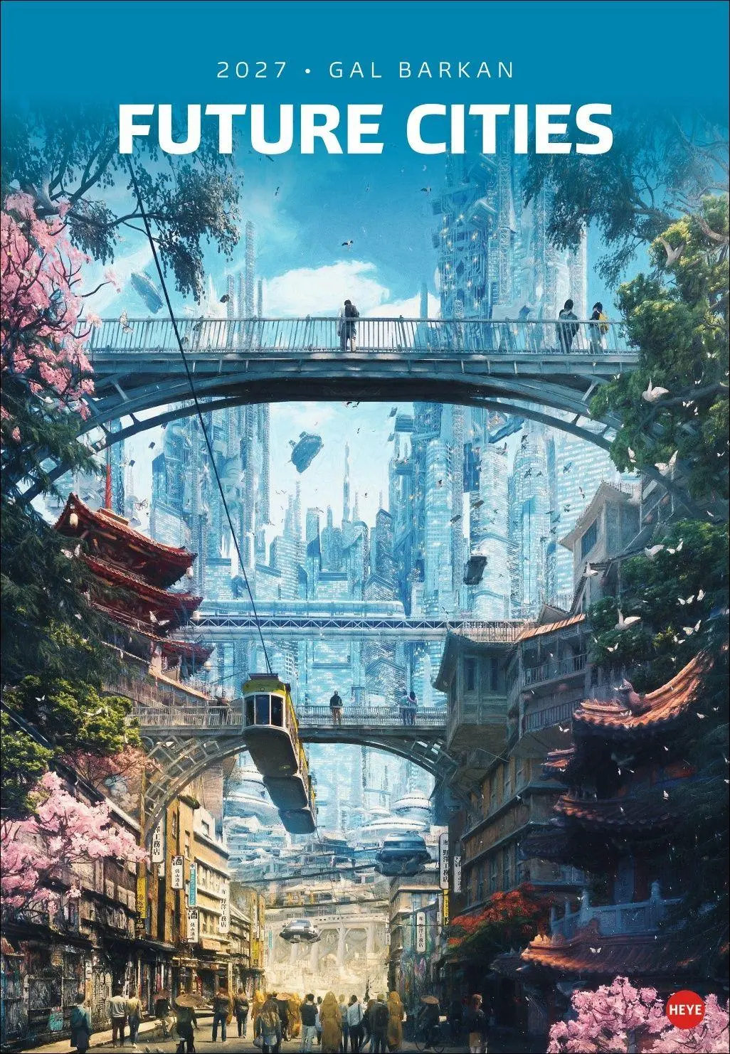 Cover: 9783756418398 | Gal Barkan: Future Cities Posterkalender 2027 | Gal Barkan | Kalender