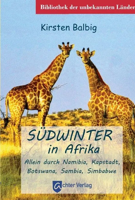 Cover: 9783948028398 | Südwinter in Afrika | Kirsten Balbig | Taschenbuch | 264 S. | Deutsch