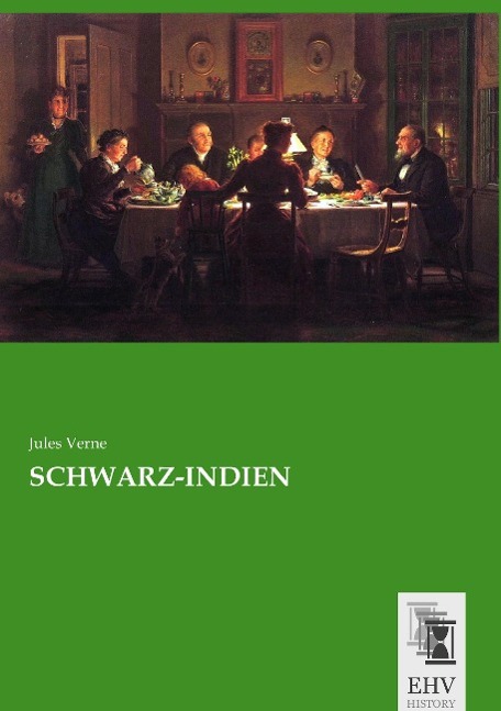 SCHWARZ-INDIEN | Jules Verne | Taschenbuch | Paperback | 136 S. | Deutsch | 2015 | EHV-History | EAN 9783955648398 - Verne, Jules