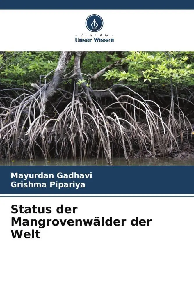 Cover: 9786205058398 | Status der Mangrovenwälder der Welt | Mayurdan Gadhavi (u. a.) | Buch