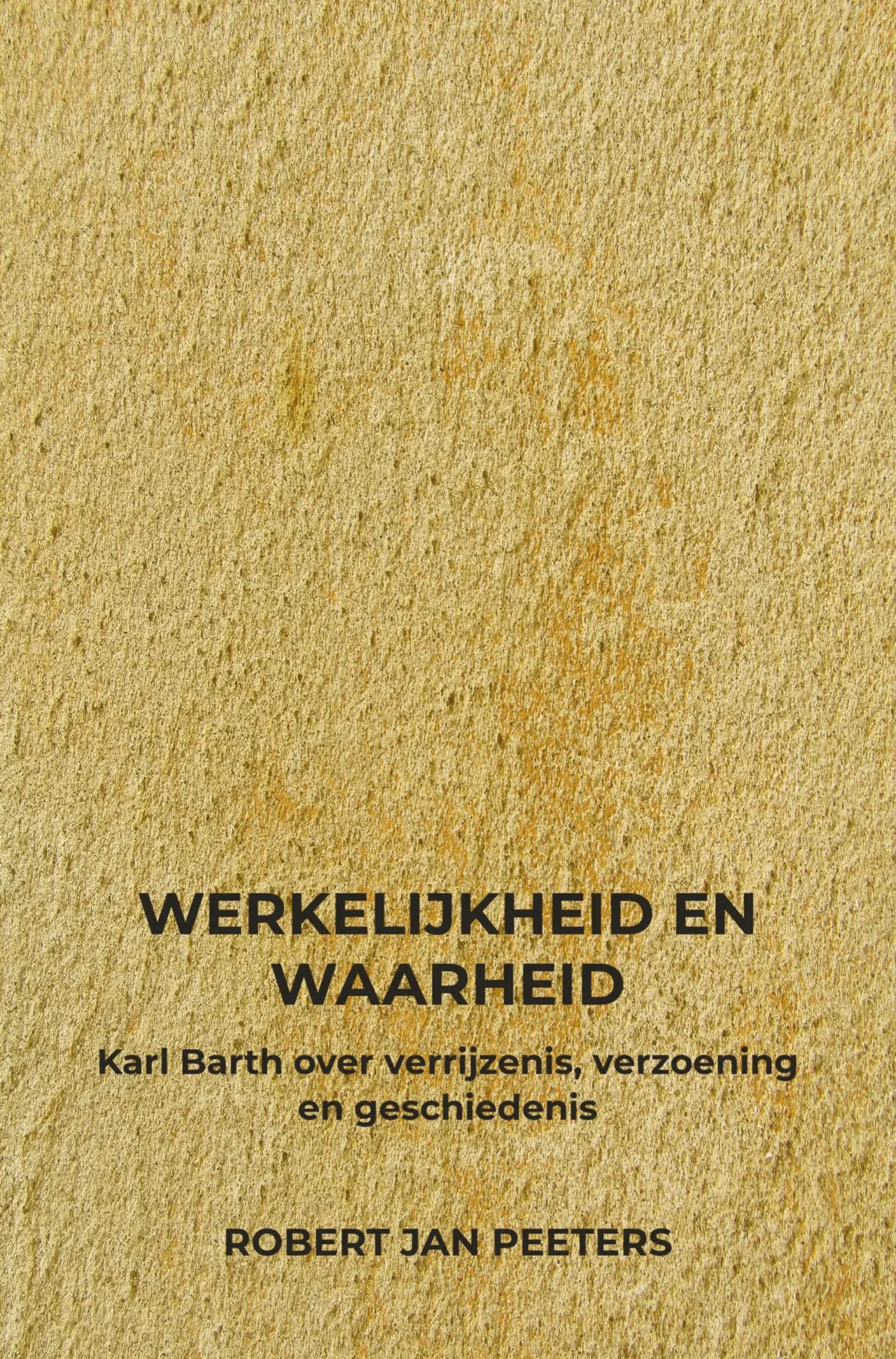 Cover: 9789403748498 | Werkelijkheid en Waarheid | Robert Jan Peeters | Taschenbuch | 2025