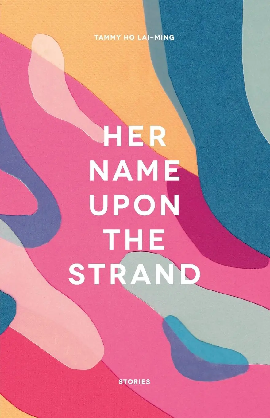 Cover: 9789811178498 | Her Name Upon The Strand | Tammy Lai-Ming Ho | Taschenbuch | Englisch