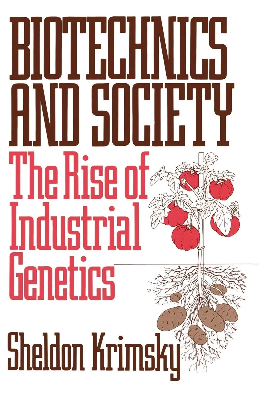 Cover: 9780275938598 | Biotechnics and Society | The Rise of Industrial Genetics | Krimsky