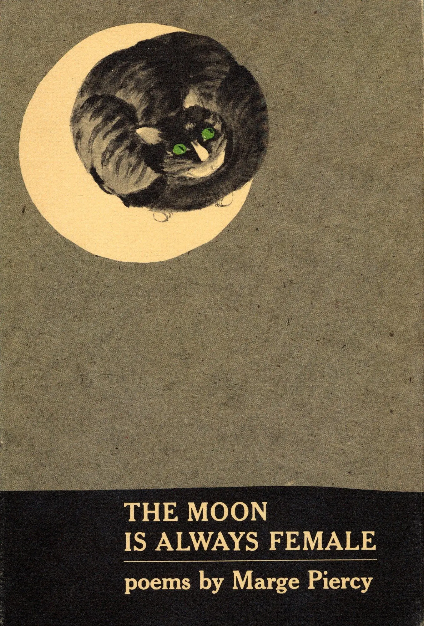 Cover: 9780394738598 | The Moon Is Always Female | Poems | Marge Piercy | Taschenbuch | 1980