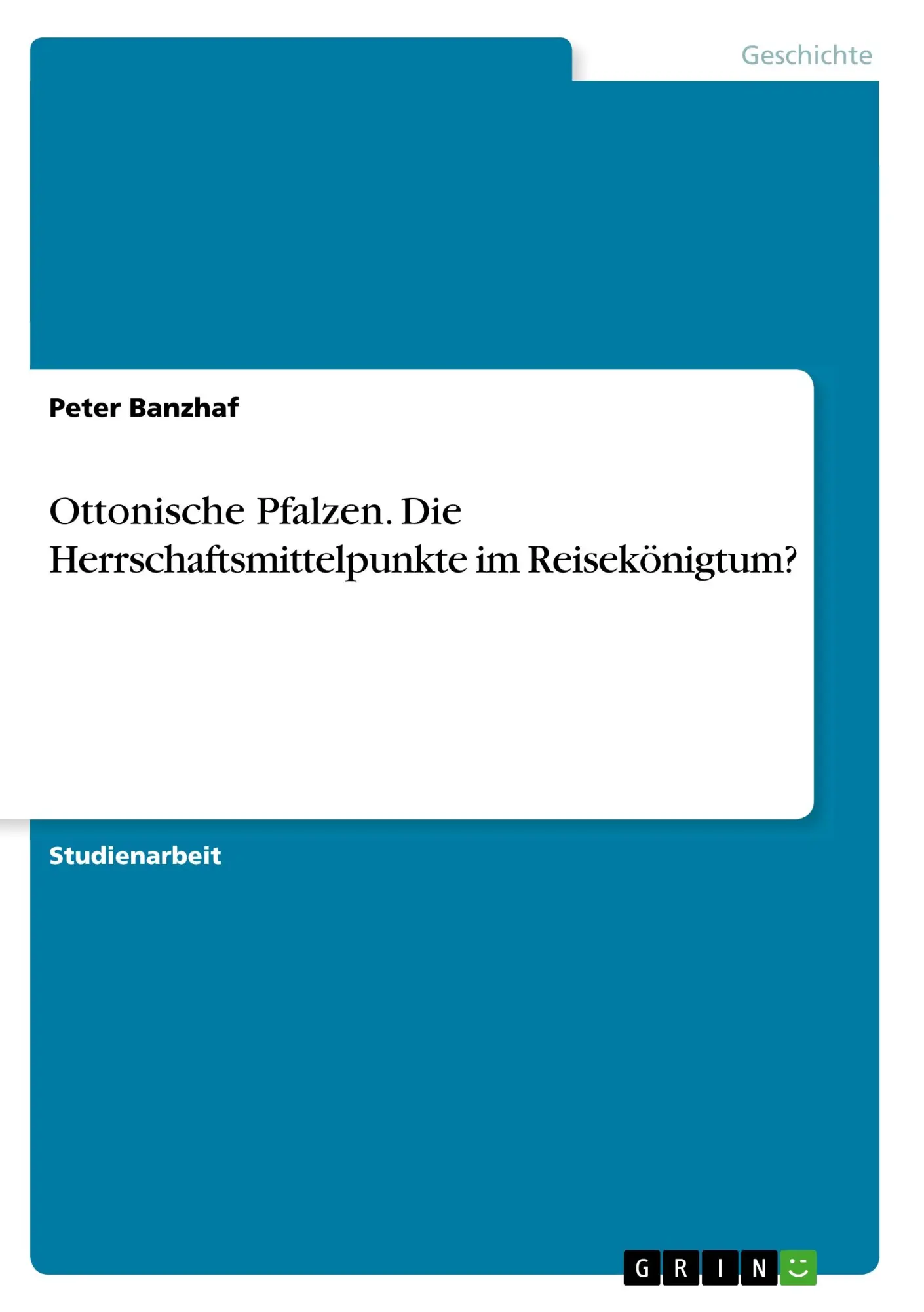 Cover: 9783668908598 | Ottonische Pfalzen. Die Herrschaftsmittelpunkte im Reisekönigtum?