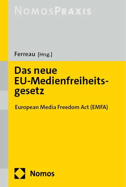 Cover: 9783756018598 | Das neue EU-Medienfreiheitsgesetz | European Media Freedom Act (EMFA)