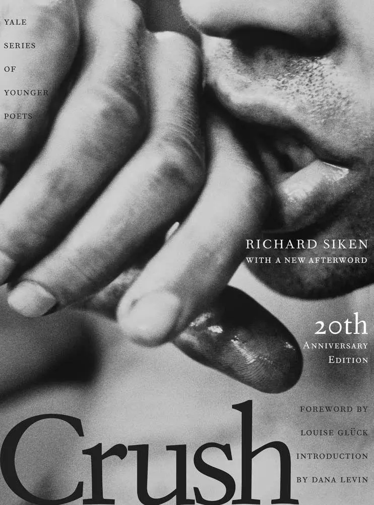 Cover: 9780300288698 | Crush | Twentieth Anniversary Edition | Richard Siken | Taschenbuch