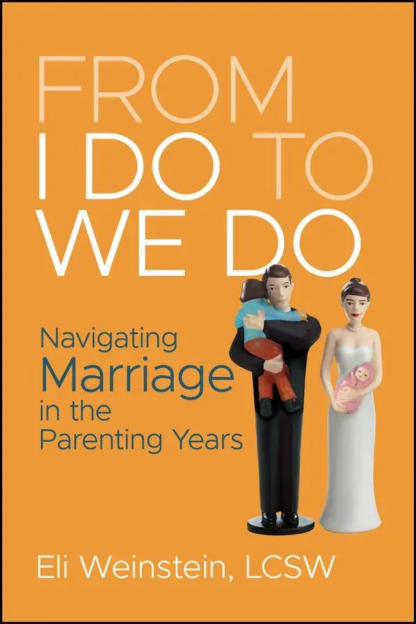 Cover: 9781394318698 | From I Do to We Do | Navigating Marriage in the Parenting Years | Buch