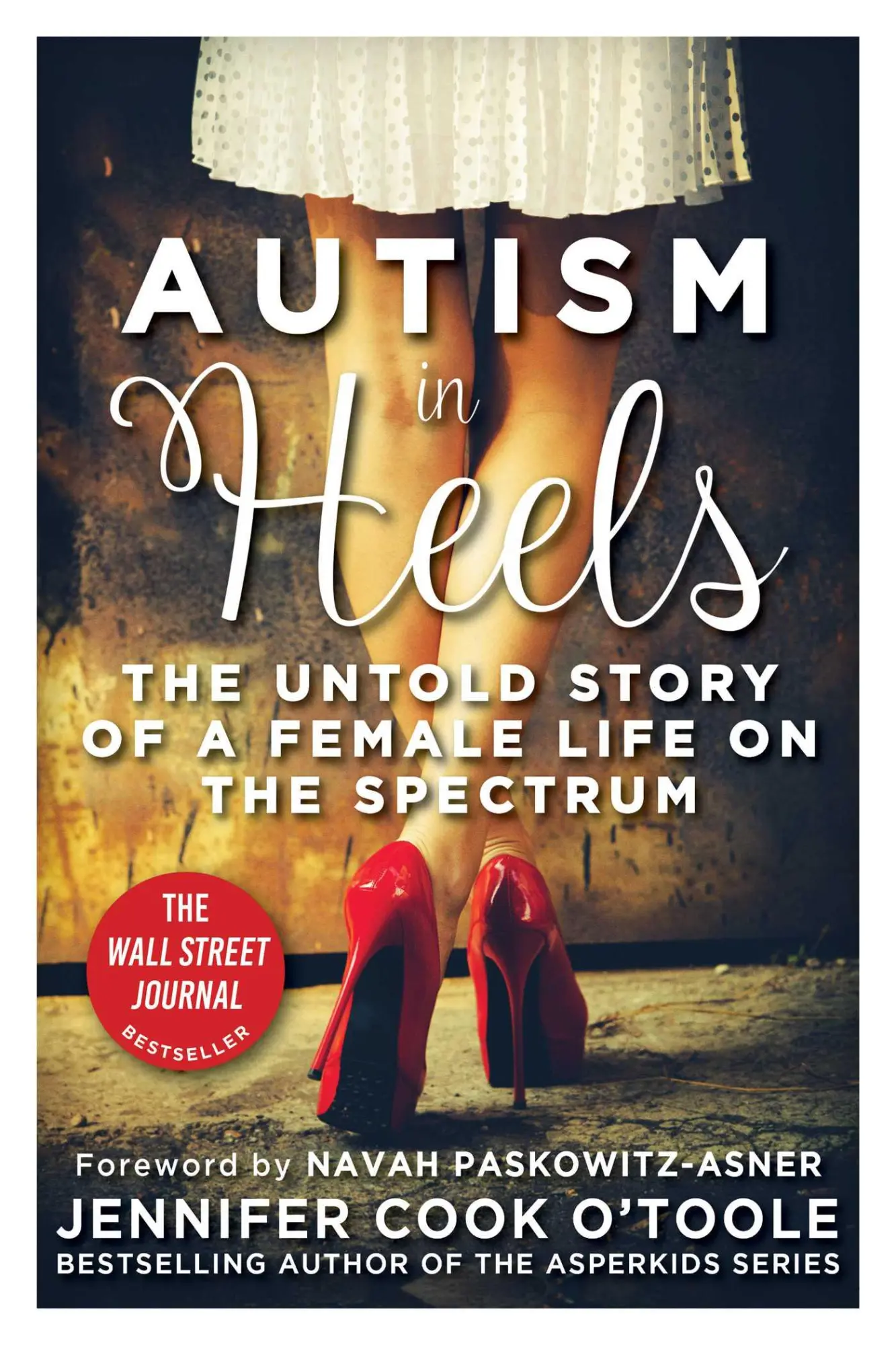 Cover: 9781510758698 | Autism in Heels | The Untold Story of a Female Life on the Spectrum
