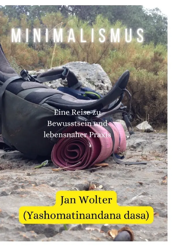 Cover: 9783756558698 | Minimalismus | Eine Reise zu Bewusstsein und lebensnaher Praxis. DE