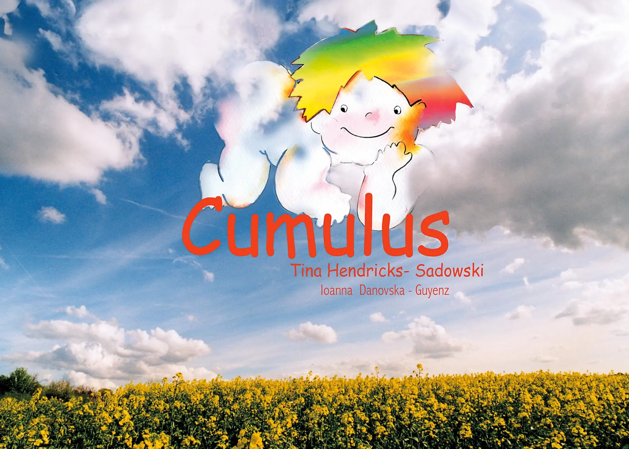 Cover: 9783844808698 | Cumulus | Die kleine Wolke | Tina Hendricks-Sadowski | Taschenbuch
