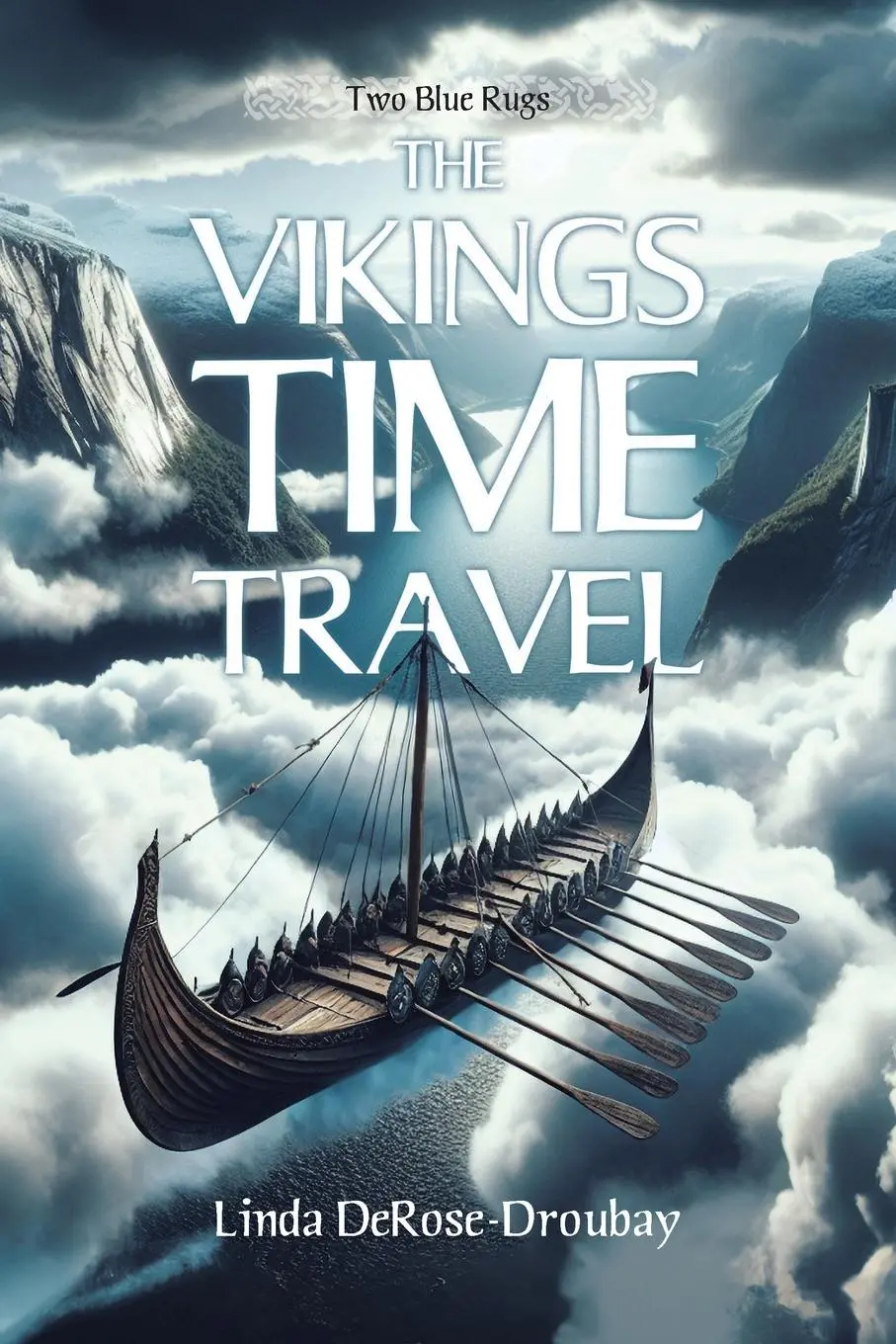 Cover: 9798892438698 | THE VIKINGS TIME TRAVEL | Linda Derose-Droubay | Taschenbuch | 2024