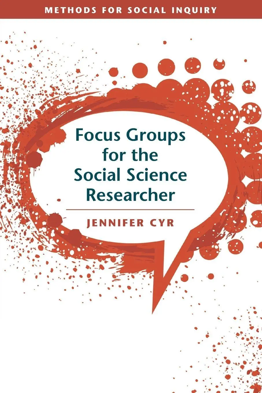 Cover: 9781316638798 | Focus Groups for the Social Science Researcher | Jennifer Cyr | Buch