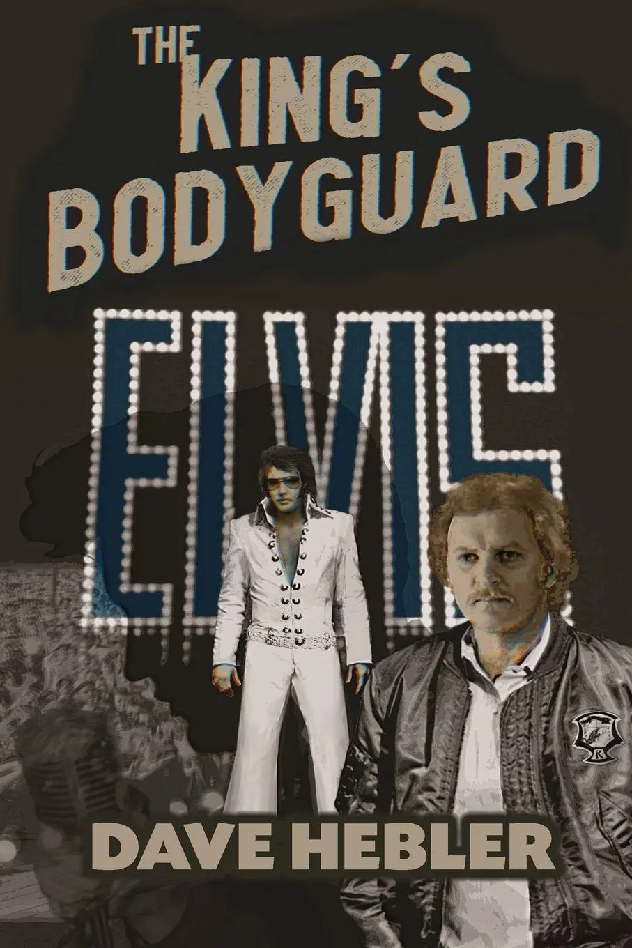 Cover: 9781629338798 | The King's Bodyguard - A Martial Arts Legend Meets the King of Rock...