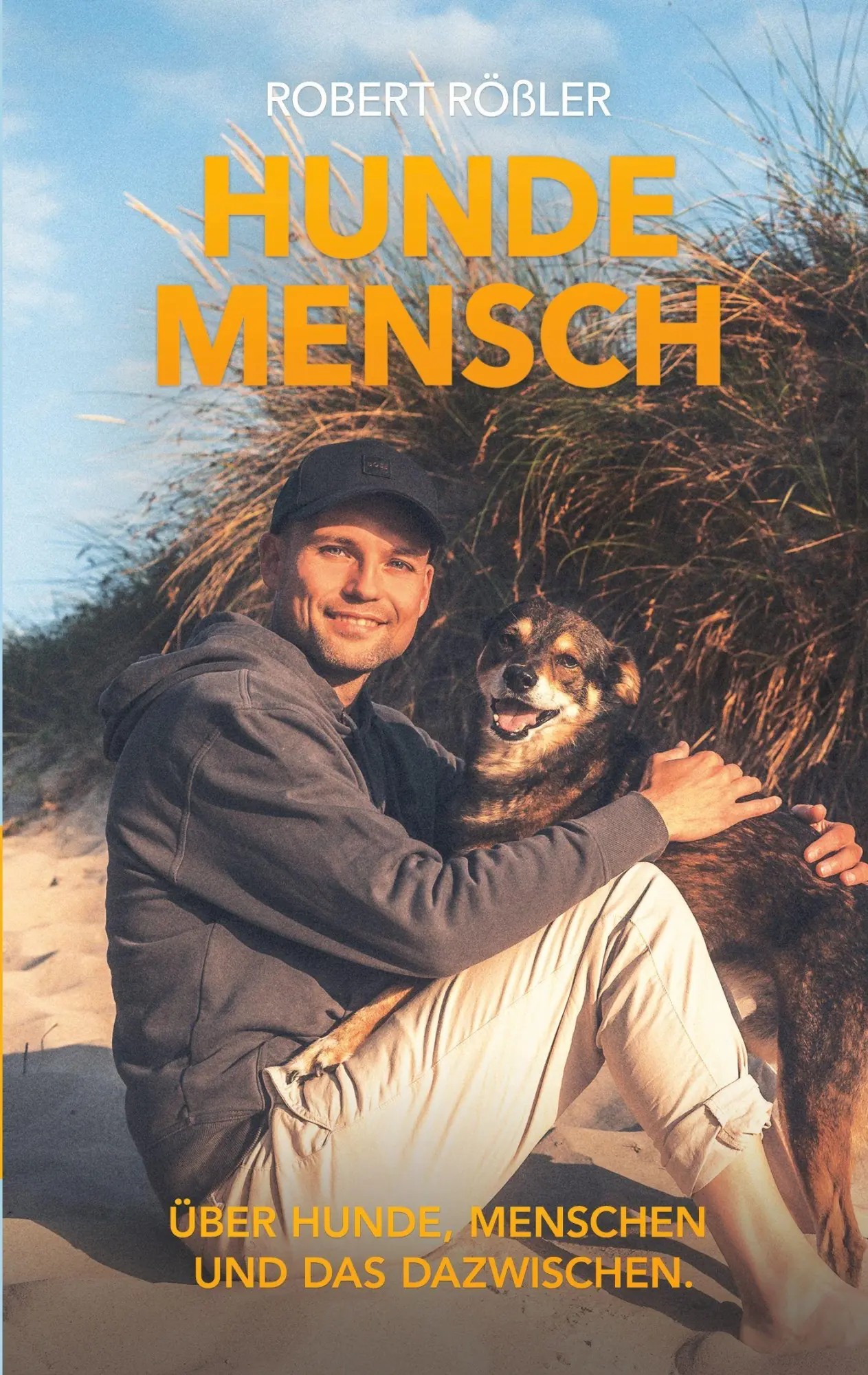 Cover: 9783000838798 | Hundemensch | Über Hunde, Menschen und das Dazwischen. | Robert Rößler