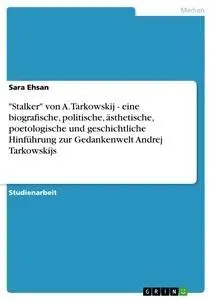Cover: 9783640858798 | "Stalker" von A. Tarkowskij - eine biografische, politische,...