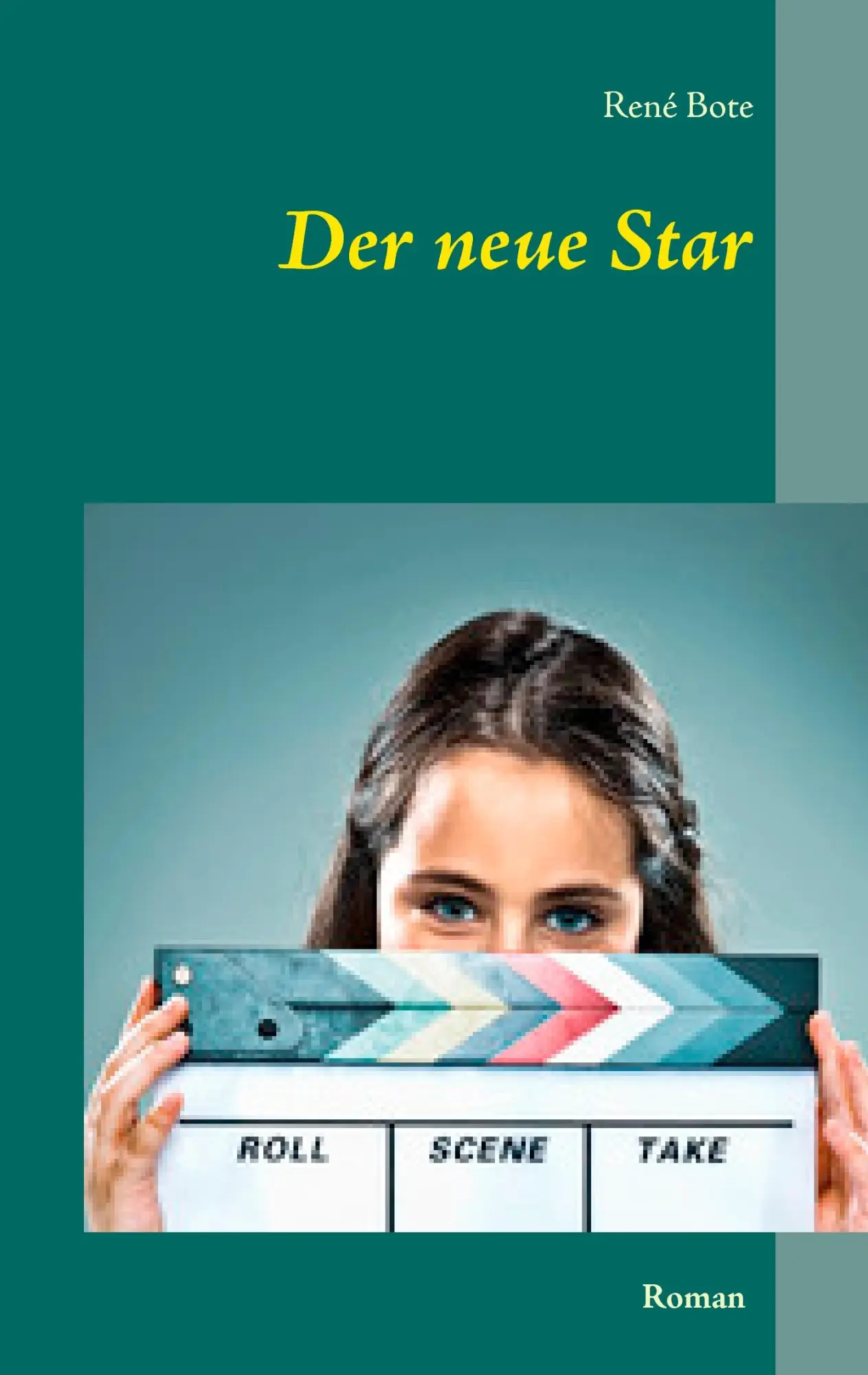Cover: 9783735758798 | Der neue Star | René Bote | Taschenbuch | 60 S. | Deutsch | 2014