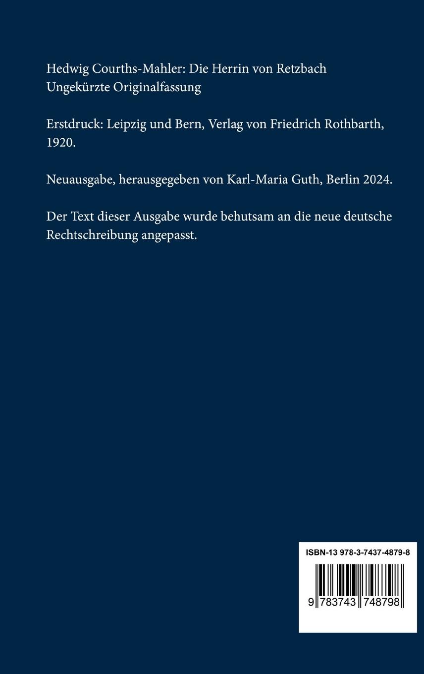 Rückseite: 9783743748798 | Die Herrin von Retzbach | Ungekürzte Originalfassung | Courths-Mahler