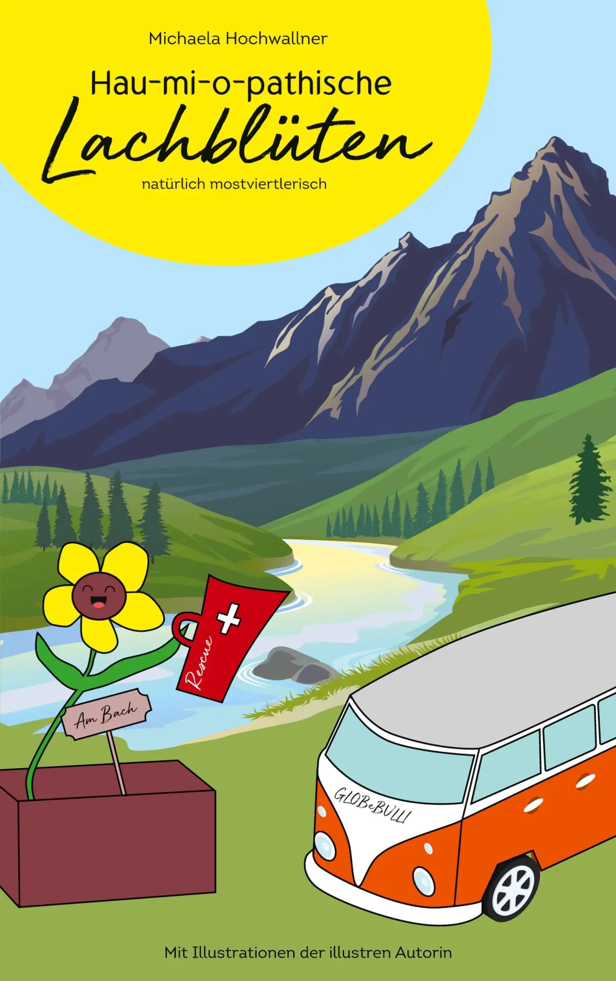 Cover: 9783754328798 | Hau-mi-o-pathische Lachblüten | Michaela Hochwallner | Taschenbuch