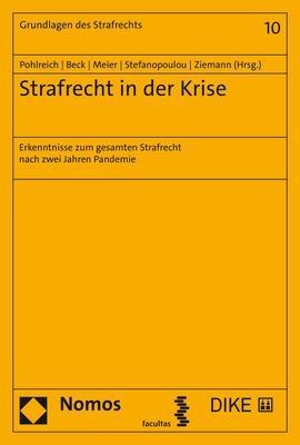 Cover: 9783848788798 | Strafrecht in der Krise | Erol Pohlreich (u. a.) | Taschenbuch | 2022