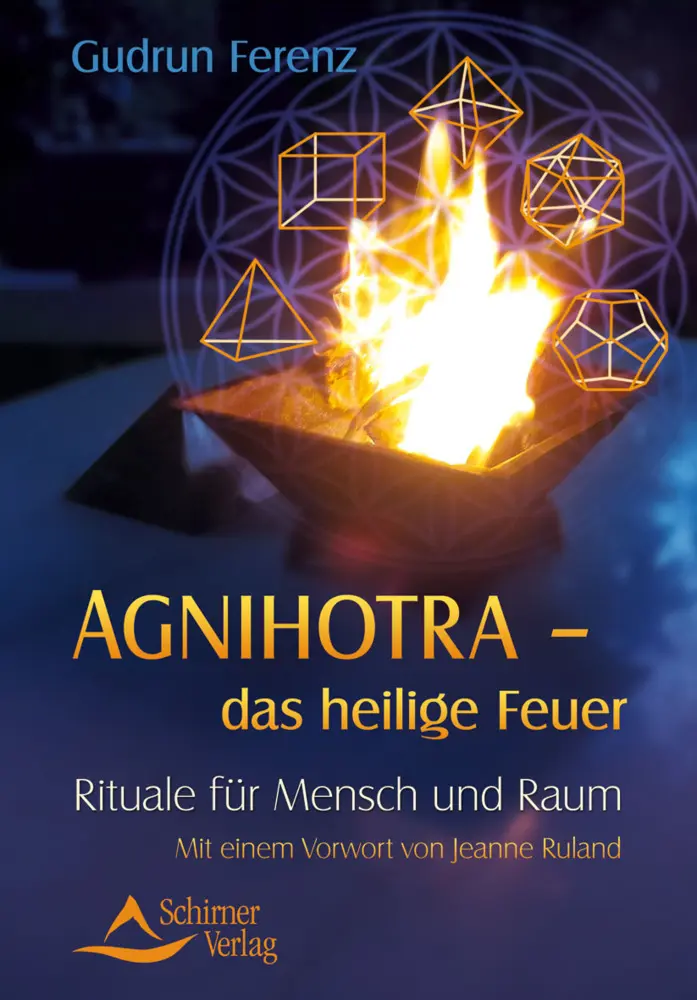 Cover: 9783897678798 | Agnihotra das heilige Feuer | Gudrun Ferenz | Taschenbuch | 96 S.