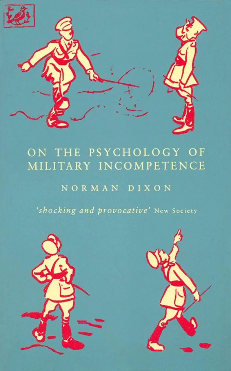 Cover: 9780712658898 | On The Psychology Of Military Incompetence | M. Dixon (u. a.) | Buch