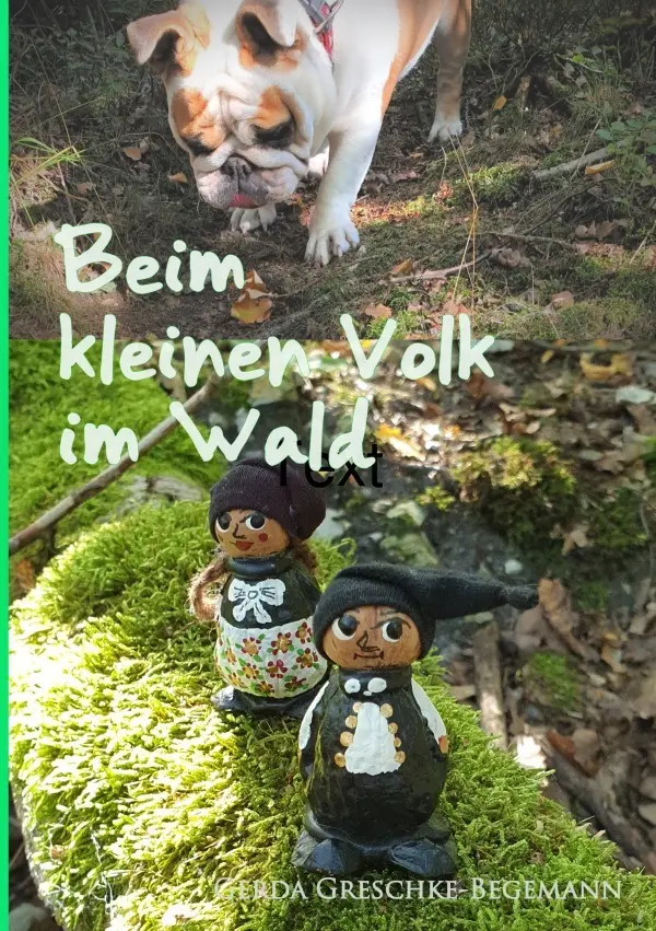 Cover: 9783754938898 | Beim kleinen Volk im Wald | Gerda Greschke-Begemann | Taschenbuch