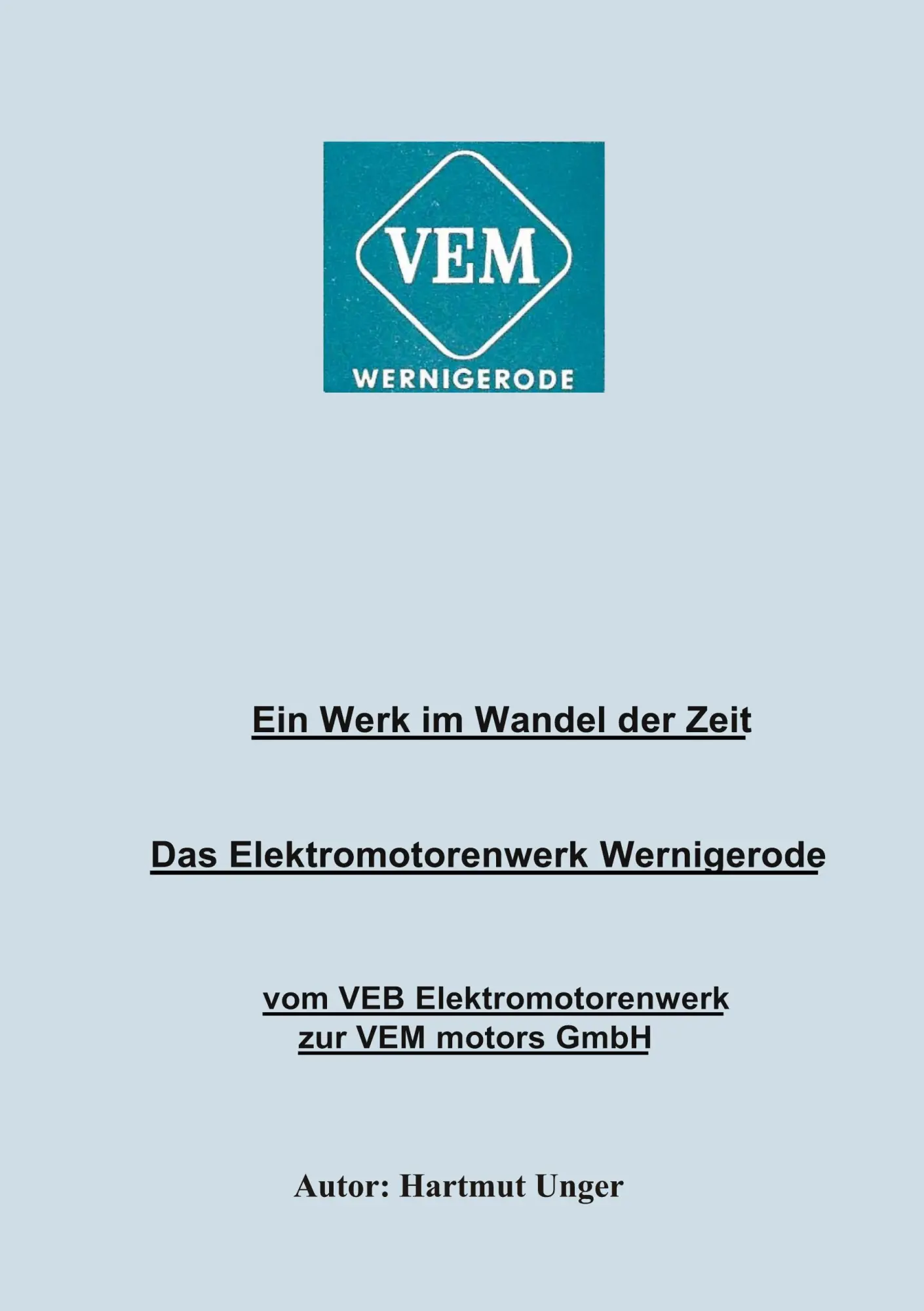 Cover: 9783769338898 | Das Elektromotorenwerk Wernigerode | Hartmut Unger | Taschenbuch
