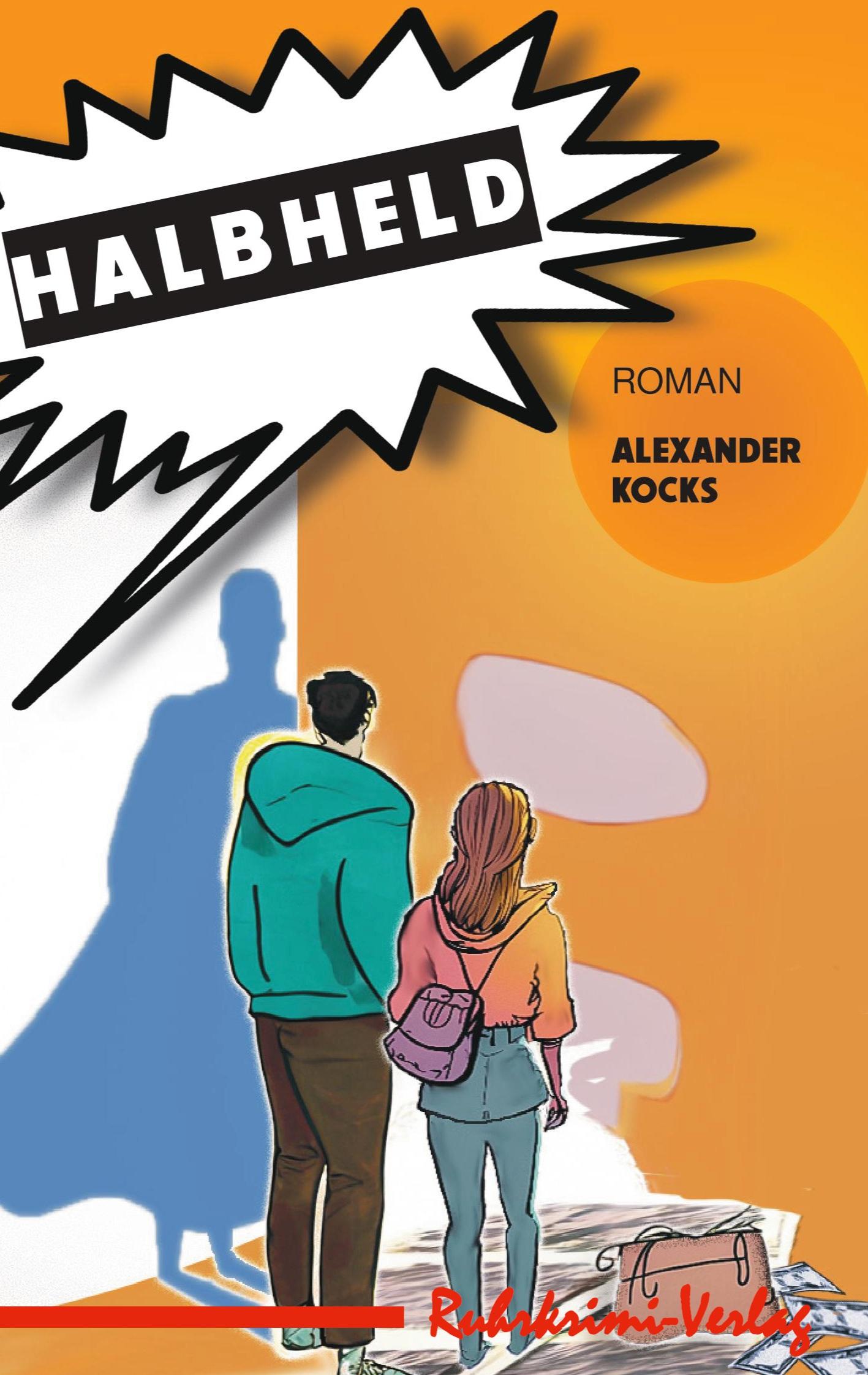 Cover: 9783947848898 | Halbheld | Alexander Kocks | Taschenbuch | Paperback | 296 S. | 2024