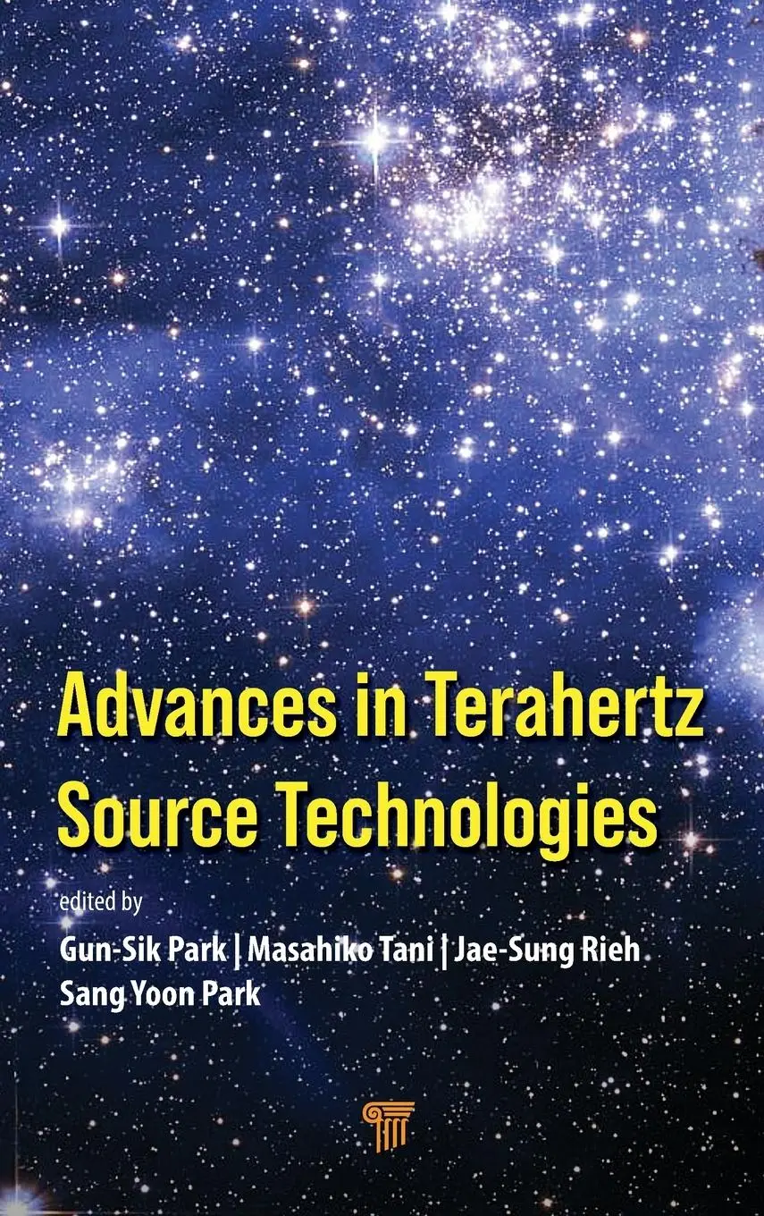 Cover: 9789814968898 | Advances in Terahertz Source Technologies | Gun-Sik Park (u. a.)