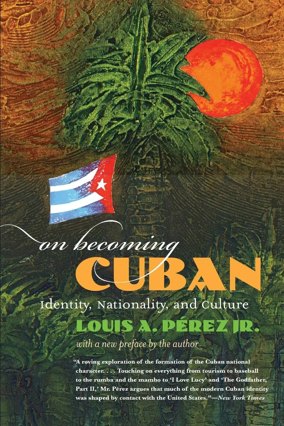 Cover: 9780807858998 | On Becoming Cuban | Identity, Nationality, and Culture | Pérez | Buch
