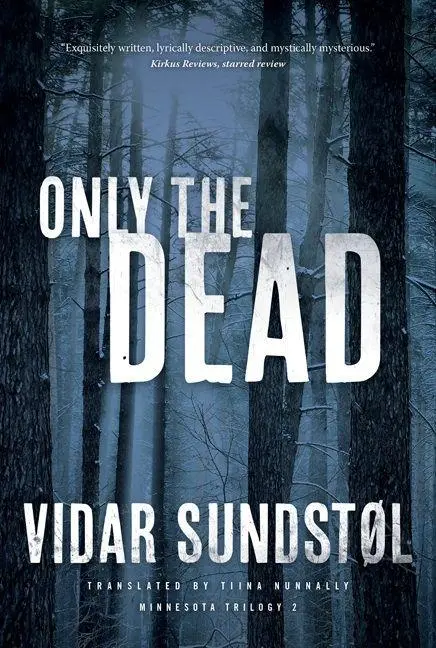 Cover: 9780816698998 | Only the Dead | Vidar Sundstøl | Taschenbuch | Englisch | 2015