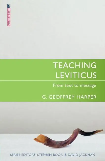 Cover: 9781527108998 | Teaching Leviticus | From Text to Message | G Geoffrey Harper | Buch