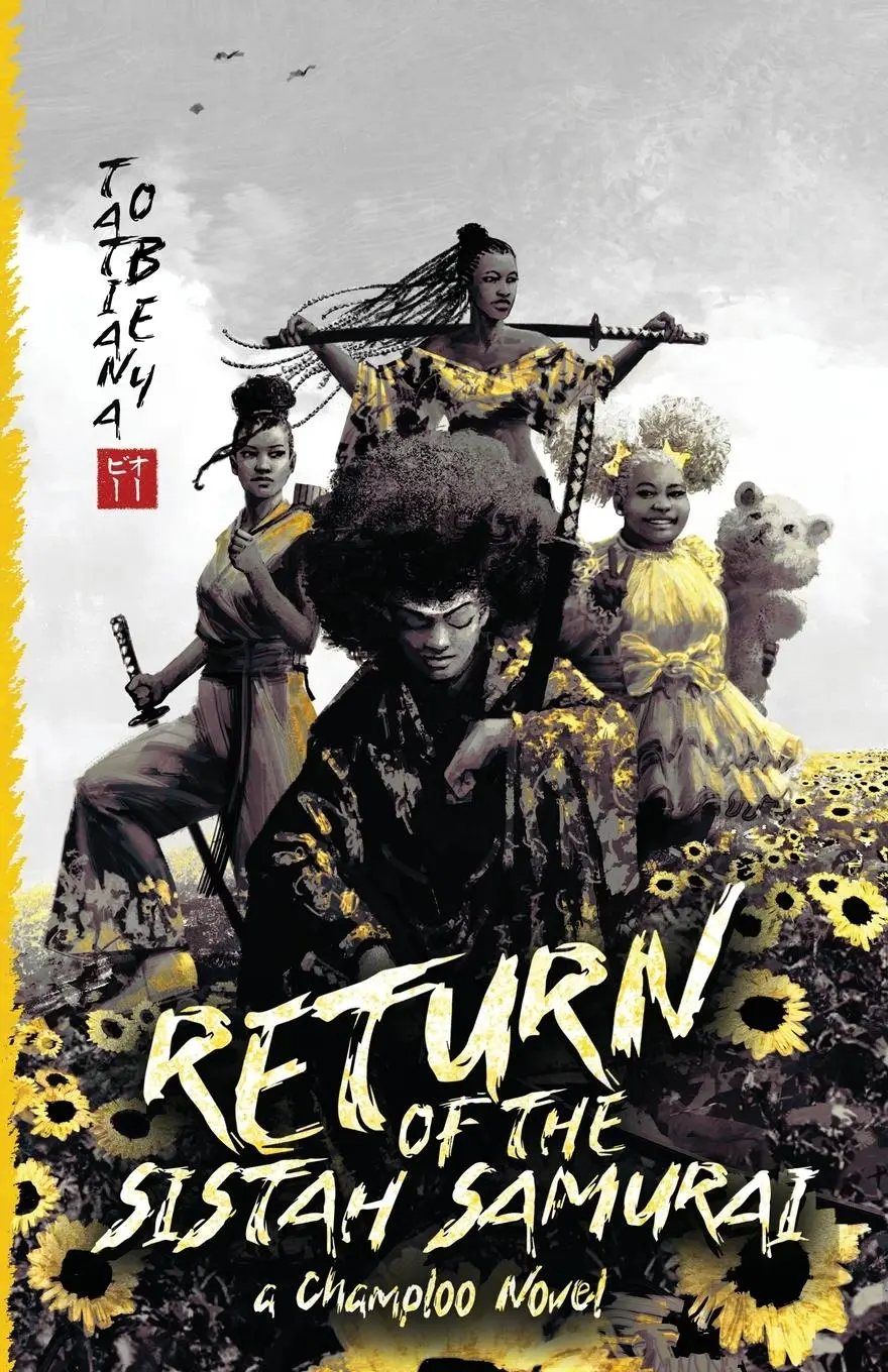 Cover: 9781967908998 | Return of the Sistah Samurai | A Champloo Novel | Tatiana Obey | Buch