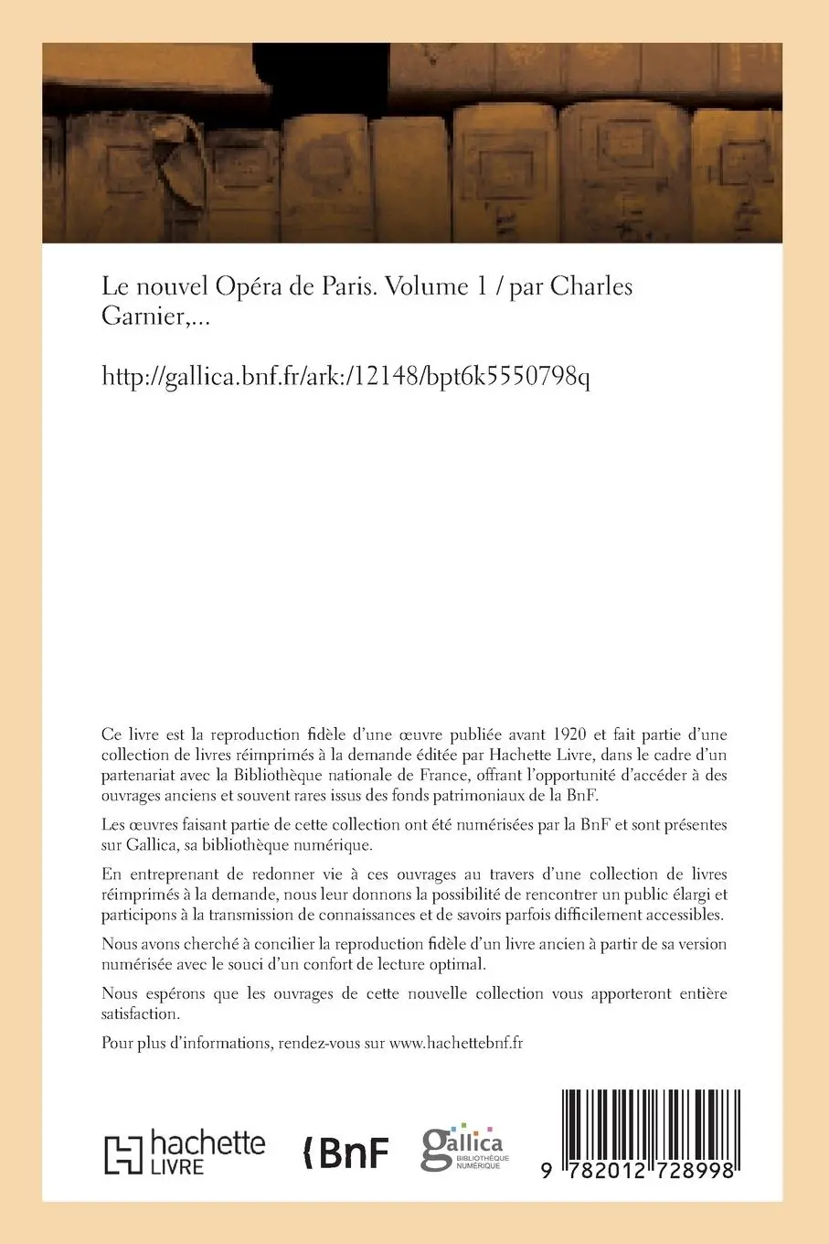 Rückseite: 9782012728998 | Le Nouvel Opéra de Paris. Volume 1 | Charles Garnier | Taschenbuch
