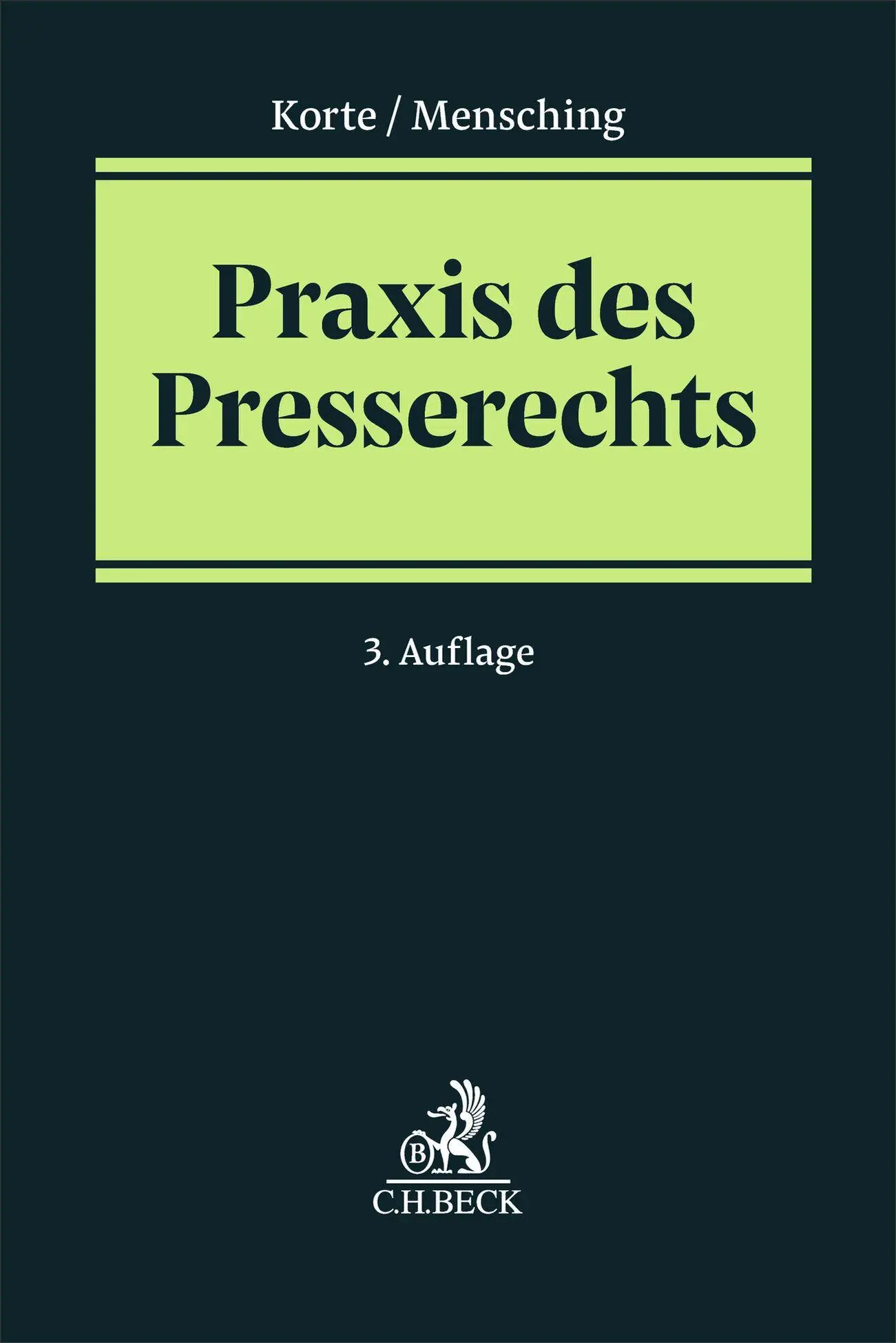 Cover: 9783406818998 | Praxis des Presserechts | Benjamin Korte (u. a.) | Taschenbuch | XVII