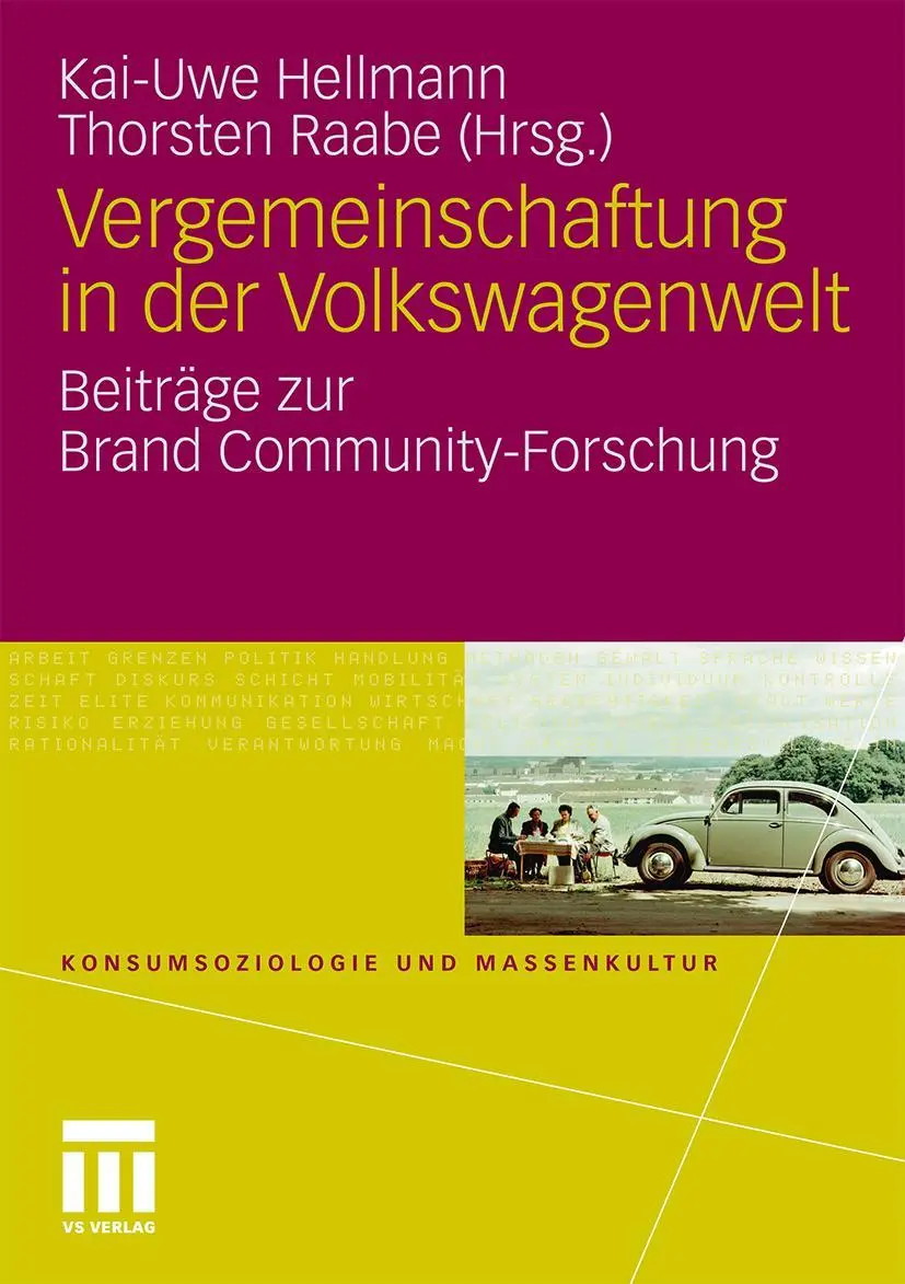Cover: 9783531178998 | Vergemeinschaftung in der Volkswagenwelt | Thorsten Raabe (u. a.) | ix