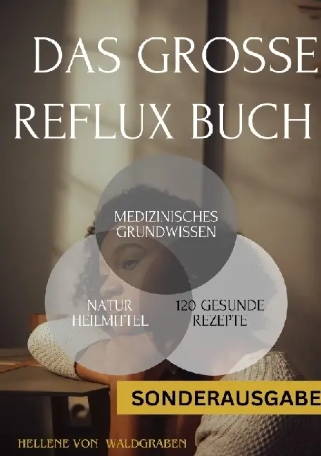 Cover: 9783759808998 | Das große Reflux Buch Medizinisches Grundwissen &amp; 120...