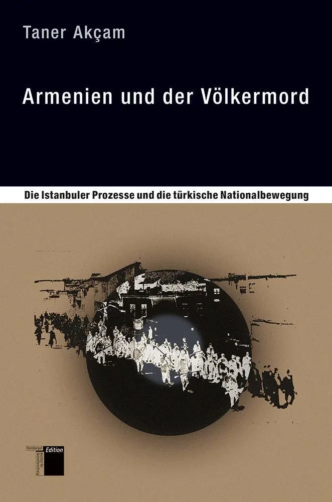 Cover: 9783930908998 | Armenien und der Völkermord | Taner Akçam | Taschenbuch | 430 S.