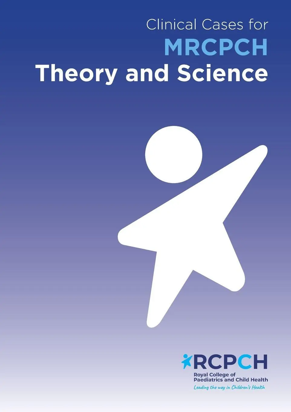 Cover: 9781906579098 | Clinical Cases for MRCPCH Theory and Science | Will Carroll | Buch