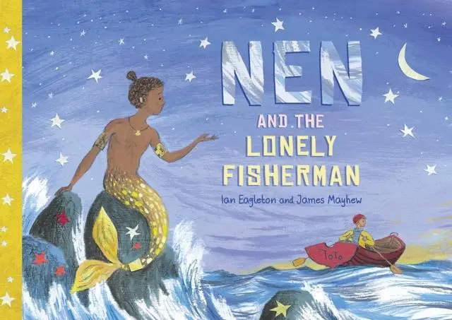 Cover: 9781913339098 | Nen and the Lonely Fisherman | Ian Eagleton | Taschenbuch | Englisch