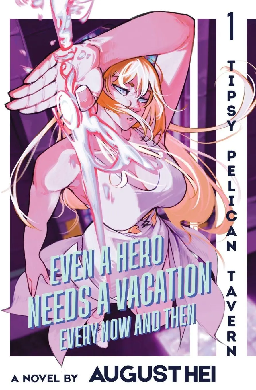 Cover: 9781961789098 | Even a Hero Needs a Vacation Every Now and Then | August Hei | Buch