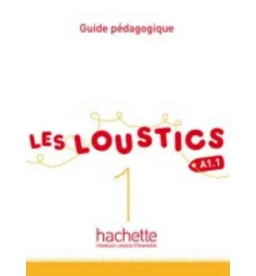 Cover: 9782011559098 | Les Loustics | Guide pedagogique 1 | Hugues Denisot (u. a.) | Buch