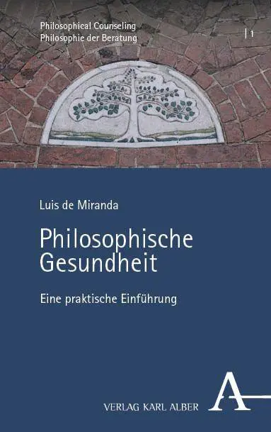 Cover: 9783495989098 | Philosophische Gesundheit | Eine praktische Einführung | Miranda