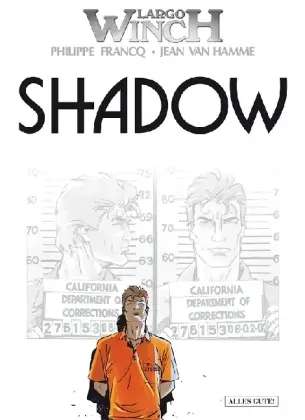 Cover: 9783941239098 | Largo Winch - Shadow | Philippe Francq (u. a.) | Buch | Gebunden