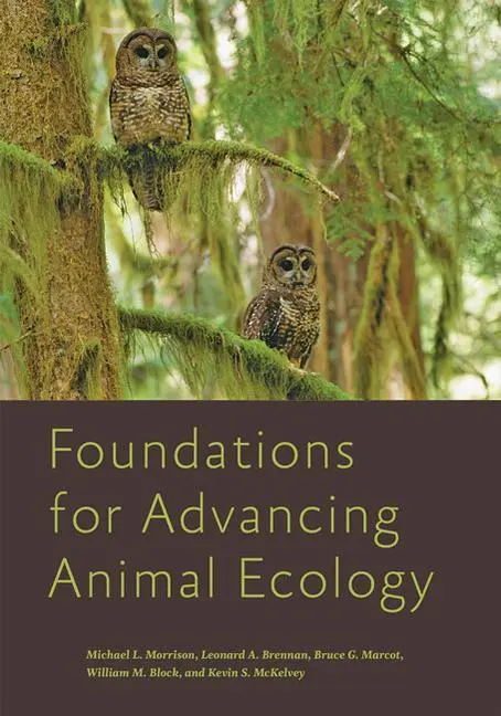 Cover: 9781421439198 | Foundations for Advancing Animal Ecology | Bruce G. Marcot (u. a.)