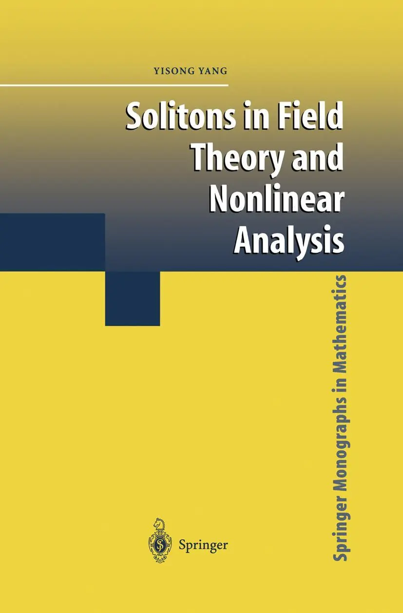 Cover: 9781441929198 | Solitons in Field Theory and Nonlinear Analysis | Yisong Yang | Buch
