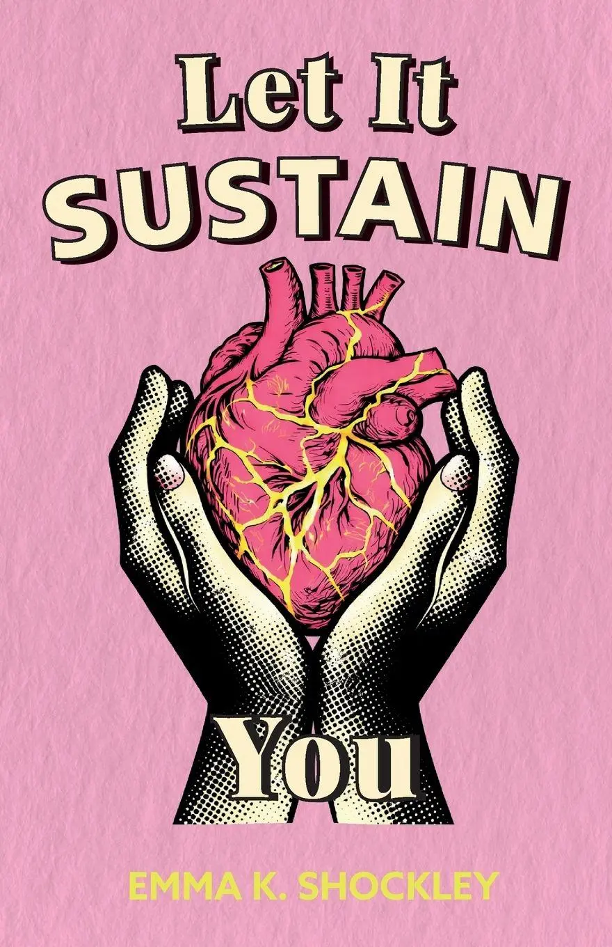 Cover: 9798994599198 | Let It Sustain You | Emma K. Shockley | Taschenbuch | Englisch | 2026